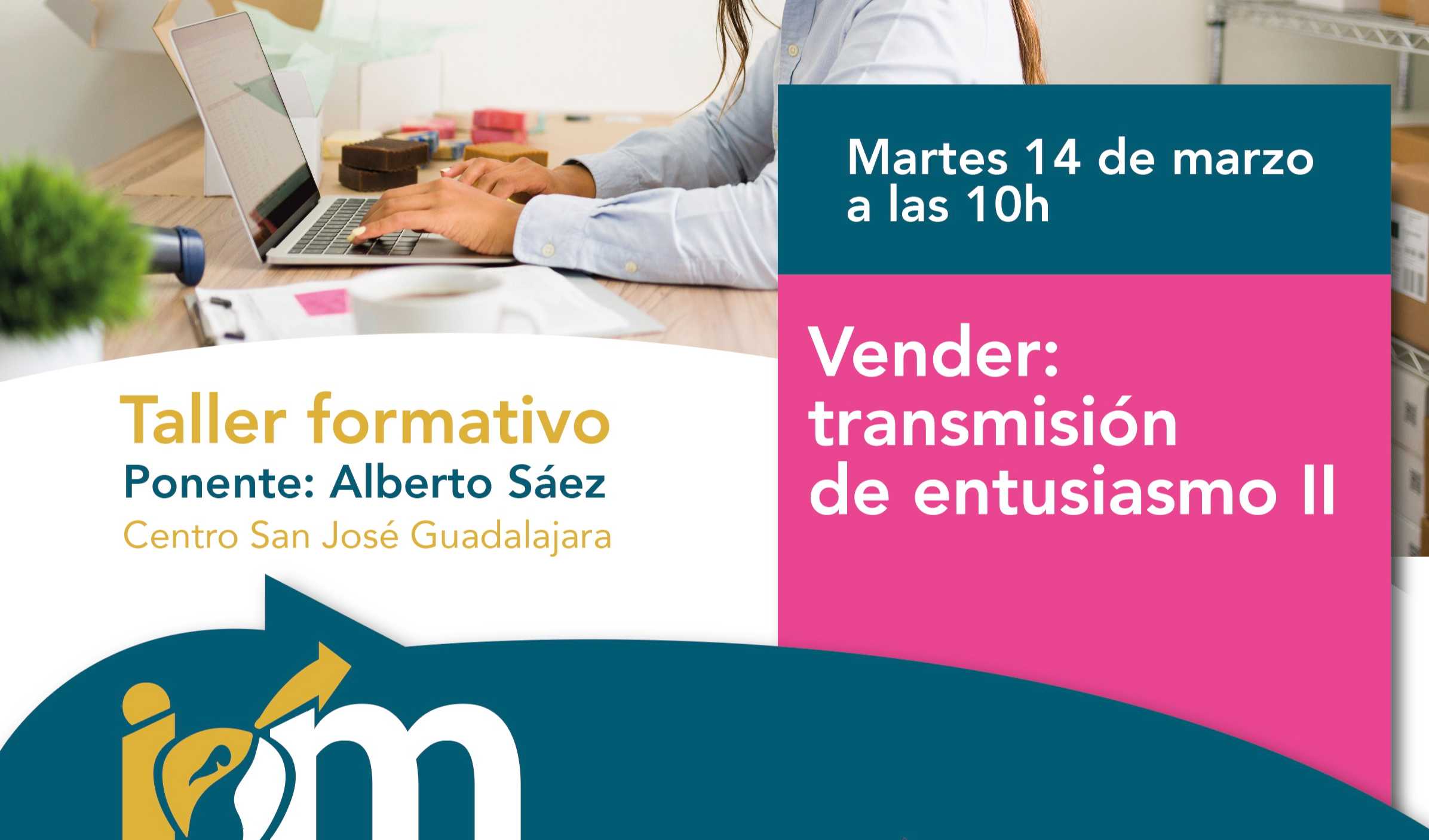 Taller Vender: transmisión de entusiasmo II